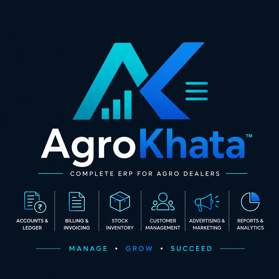 AgroKhata™ — Complete ERP for agro dealers